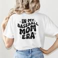 In My Baseball Mom Era Groovy Women's T-Shirt Back Print In My Baseball Mom Era Groovy Women's T-Shirt Back Print