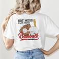 Baseball Mom Hot Mess Always Stressed Baseball Mama Women's T-Shirt Back Print