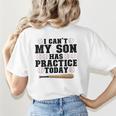 I Can't My Son Has Practice Today Baseball Mom Women's T-Shirt Back Print I Can't My Son Has Practice Today Baseball Mom Women's T-Shirt Back Print