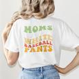 Moms Against Baseball Pants Retro Baseball Mom Raglan Baseball Tee Women's T-Shirt Back Print Moms Against Baseball Pants Retro Baseball Mom Raglan Baseball Tee Women's T-Shirt Back Print