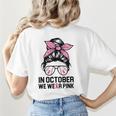 In October We Wear Pink Baseball Mom Messy Bun Breast Cancer Women's T-Shirt Back Print In October We Wear Pink Baseball Mom Messy Bun Breast Cancer Women's T-Shirt Back Print