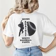 Retro Moms Against Baseball Pants Baseball Mom Women's T-Shirt Back Print
