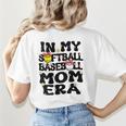 In My Softball Baseball Mom Era Retro Groovy Mom Of Both Women's T-Shirt Back Print
