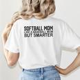 Softball Mom Like A Baseball Mom But Smarter Women's T-Shirt Back Print Softball Mom Like A Baseball Mom But Smarter Women's T-Shirt Back Print
