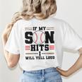If My Son Hits I Will Yell Loud Baseball Mom Women's T-Shirt Back Print If My Son Hits I Will Yell Loud Baseball Mom Women's T-Shirt Back Print