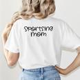 Sportsing Mom Sports Mom Baseball Mom Football Mom Women's T-Shirt Back Print Sportsing Mom Sports Mom Baseball Mom Football Mom Women's T-Shirt Back Print