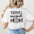 Travel Baseball Mom Travel Team Game Day Travel Sports Mom Women's T-Shirt Back Print