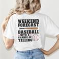 Weekend Forecast Baseball Baseball Mom Women's T-Shirt Back Print Weekend Forecast Baseball Baseball Mom Women's T-Shirt Back Print