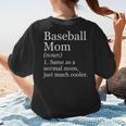Baseball Mom Definition Sarcastic Sports Women's T-Shirt Back Print
