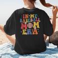 In My Baseball Mom Era Cute Mommy Groovy Women's T-Shirt Back Print In My Baseball Mom Era Cute Mommy Groovy Women's T-Shirt Back Print