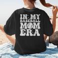 In My Baseball Mom Era Baseball Mama Mother's Day Women's T-Shirt Back Print In My Baseball Mom Era Baseball Mama Mother's Day Women's T-Shirt Back Print