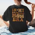 In My Baseball Mom Era For Mama Women's T-Shirt Back Print In My Baseball Mom Era For Mama Women's T-Shirt Back Print