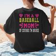 I'm A Baseball Mom Of Course I'm Broke Baseball Mom Women's T-Shirt Back Print I'm A Baseball Mom Of Course I'm Broke Baseball Mom Women's T-Shirt Back Print