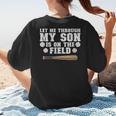 Let Me Through My Son Is Out The Field Baseball Mom Women's T-Shirt Back Print Let Me Through My Son Is Out The Field Baseball Mom Women's T-Shirt Back Print