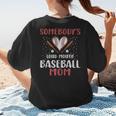 Somebody’s Loud Mouth Baseball Mom Women's T-Shirt Back Print Somebody’s Loud Mouth Baseball Mom Women's T-Shirt Back Print