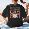 Somebody's Loudmouth Baseball Mom Baseball Women's T-Shirt Back Print Somebody's Loudmouth Baseball Mom Baseball Women's T-Shirt Back Print