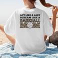 Act Like a Lady Scream Like a Baseball Mom Mother Women's T-Shirt Back Print Act Like a Lady Scream Like a Baseball Mom Mother Women's T-Shirt Back Print