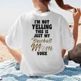 I'm Not Yelling This Is Baseball Mom Baseball Women's T-Shirt Back Print