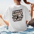 I Snack Harder Than Your Team Plays Baseball Mom Women's T-Shirt Back Print I Snack Harder Than Your Team Plays Baseball Mom Women's T-Shirt Back Print