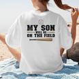 My Son Will Be On The Field Baseball Mom Women's T-Shirt Back Print