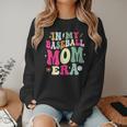 In My Baseball Mom Era Baseball Mama Women Crewneck Sweatshirt In My Baseball Mom Era Baseball Mama Women Crewneck Sweatshirt
