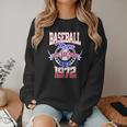 Baseball Mom Loud & Proud Since 1972 Women Crewneck Sweatshirt Baseball Mom Loud & Proud Since 1972 Women Crewneck Sweatshirt