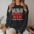 What Your Baseball Mom Told You The First Time Baseball Women Crewneck Sweatshirt What Your Baseball Mom Told You The First Time Baseball Women Crewneck Sweatshirt