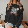 My Boy Might Not Always Swing Baseball Mom Women Crewneck Sweatshirt