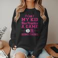I Can't My Kid Has Practice A Game Or Something Baseball Mom Women Crewneck Sweatshirt