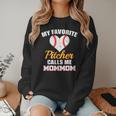 My Favorite Pitcher Calls Me MomMom Pitcher Baseball Mom Mom Women Crewneck Sweatshirt My Favorite Pitcher Calls Me MomMom Pitcher Baseball Mom Mom Women Crewneck Sweatshirt