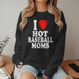 I Heart Love Hot Baseball Moms MILF Cougar Older Woman Women Crewneck Sweatshirt I Heart Love Hot Baseball Moms MILF Cougar Older Woman Women Crewneck Sweatshirt