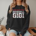 Loud And Proud Baseball Gigi Baseball Mom Women Crewneck Sweatshirt Loud And Proud Baseball Gigi Baseball Mom Women Crewneck Sweatshirt