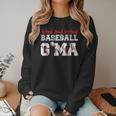 Loud And Proud Baseball G'Ma Baseball Mom Women Crewneck Sweatshirt Loud And Proud Baseball G'Ma Baseball Mom Women Crewneck Sweatshirt