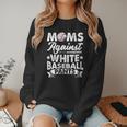 Moms Against Baseball Pants Shirt Baseball Mom Women Crewneck Sweatshirt Moms Against Baseball Pants Shirt Baseball Mom Women Crewneck Sweatshirt