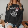 Moms Against White Baseball Pants For a Baseball Mom Women Crewneck Sweatshirt Moms Against White Baseball Pants For a Baseball Mom Women Crewneck Sweatshirt