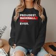 Proudest Baseball Mom Ever Women Crewneck Sweatshirt