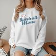Baseball Mom Team Ball Sports Fan Women Crewneck Sweatshirt Baseball Mom Team Ball Sports Fan Women Crewneck Sweatshirt