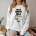 I'm Not Yelling This Is Just My Baseball Mom Voice Baseball Women Crewneck Sweatshirt I'm Not Yelling This Is Just My Baseball Mom Voice Baseball Women Crewneck Sweatshirt