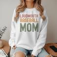 Loudmouth Baseball Mom Sports Cute Text Premium Women Crewneck Sweatshirt