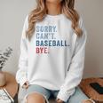 Sorry Can't Baseball Bye Baseball Mom Men Women Kids Premium Women Crewneck Sweatshirt