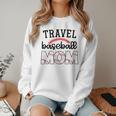 Travel Baseball Mom Sports Mom Baseball Mama Women Crewneck Sweatshirt
