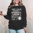 I Didn't Plan On Becoming a Baseball Mom Mother's Day Women Crewneck Sweatshirt I Didn't Plan On Becoming a Baseball Mom Mother's Day Women Crewneck Sweatshirt