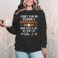 I Didn't Plan On Becoming a Baseball Mom Women Crewneck Sweatshirt I Didn't Plan On Becoming a Baseball Mom Women Crewneck Sweatshirt