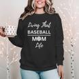 Living That Baseball Mom Life Women Crewneck Sweatshirt