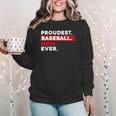 Proudest Baseball Mom Ever Women Crewneck Sweatshirt