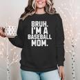 Sarcastic Bruh Baseball Mom Fan Gear For Mama Life Women Crewneck Sweatshirt Sarcastic Bruh Baseball Mom Fan Gear For Mama Life Women Crewneck Sweatshirt