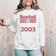 Baseball Mom Since 2003 Women Crewneck Sweatshirt