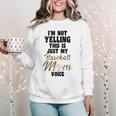 I'm Not Yelling This Is Baseball Mom Baseball Women Crewneck Sweatshirt I'm Not Yelling This Is Baseball Mom Baseball Women Crewneck Sweatshirt
