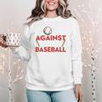 Mom Against Baseball Pants Shirt Baseball Mom Women Crewneck Sweatshirt Mom Against Baseball Pants Shirt Baseball Mom Women Crewneck Sweatshirt