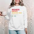 Who Needs Umpires When We Have Baseball Moms Vintage Women Crewneck Sweatshirt Who Needs Umpires When We Have Baseball Moms Vintage Women Crewneck Sweatshirt